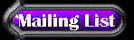 Join the Mailing List